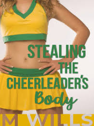 Body swap interactive stories allow readers to choose their own path from a variety of options. Read Stealing The Cheerleader S Body Online By M Wills Books