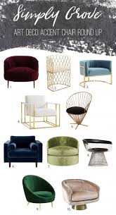 Art Deco Accent Chair Round Up Via Simply Grove Deco Furniture Interior Deco Art Deco Table