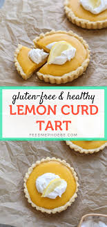 Healthy Lemon Tart Recipe Dairy And Gluten Free Easy Dessert Recipes Recipe Lactose Free Desserts Dairy Free Lemon Tart Dessert Recipes Easy