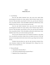 Rumusan masalahlah yang anntinya akan di cari tau jawababbnya melalui cara ilmiah. Doc Makalah Sia Akuntansi Biaya Docx Hijriati Hijriati Academia Edu