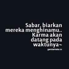 Maybe you would like to learn more about one of these? Gambar Kata Kata Bijak Karma Qwerty