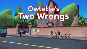 Two wrongs = a slow beginning, with some surprising twists in the middle, and a rightful ending. Owlette S Two Wrongs Pj Masks Wiki Fandom