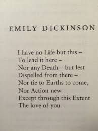 I Have For Many Years Adored This Poem Inspirational Quotes Quotes Dickinson