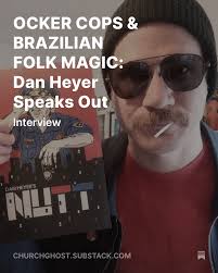 Dan Heyer spills the tea.  https://churchghost.substack.com/p/ocker-cops-and-brazilian-folk-magic