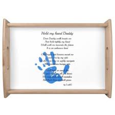 Fathers Day Poem Hold My Hand Handprint Dad Gift Serving Tray Zazzle Com Fathers Day Poems Gifts For Dad Personalized Father