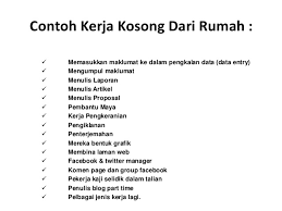 Untuk mendapat kerja di rumah yang sebenar, anda perlu tahu di mana untuk mencari peluang tersebut. Jawatan Kosong Part Time Weekend Oktober 2018 Lamaran L