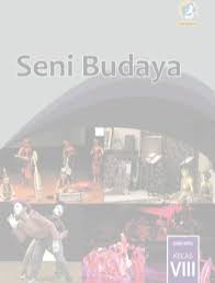 Buku sei budaya kelas 11 edisi 2017 ini masih digunakan untuk pembelajaran tahun ajaran 2018/2019 dan seterusnya sampai ada edisi revisi terbaru lagi. Materi Lengkap Seni Budaya Kelas 8 Semester 1 2 Kurikulum 2013 Kherysuryawan Id