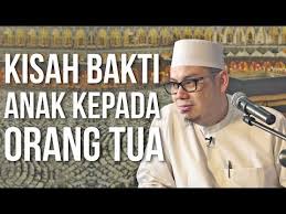 Video Singkat Kisah Bakti Anak Kepada Orang Tua Ustadz Ahmad Zainuddin Lc Youtube Orang Penuaan Orang Tua