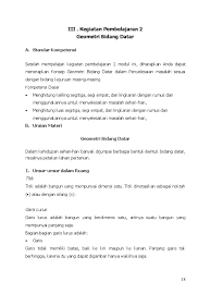Latexpage berikut ini adalah kumpulan soal geometri analitik ruang yang digunakan sebagai bentuk latihan persiapan ujian akhir semester (uas) mata kuliah bersangkutan.bistari, m.pd dan tersedia dalam bentuk file. Pembelajaran 2 Geometri Bidang Datar