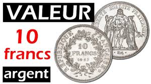 Seuls les exemplaires frappés en 1980. Valeur Des Pieces De 10 Francs Argent Youtube