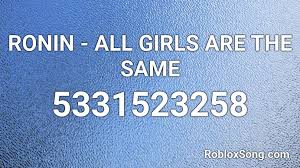 Pop smoke mood swings feat lil tjay roblox code id 656 25 kb 00 28 gratis 5 pop smoke roblox id codes working 2020 mp3 with 01 01 dz8g3fvkimuhzm 25 songs that tell us where music is going the new york times. Ronin All Girls Are The Same Roblox Id Roblox Music Codes