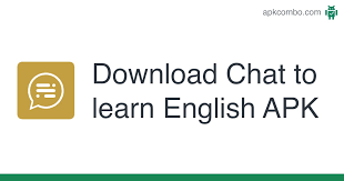 ▻ listen to the english conversations then practice speaking yourself . Chat To Learn English Apk 2 0 7 Android App Download
