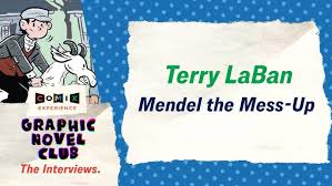 TERRY LaBAN for MENDEL THE MESS UP