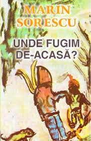 Unde Fugim De Acasa Marin Sorescu Libris