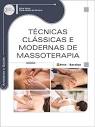 Técnicas Clássicas e Modernas de Massoterapia ... - Amazon.com