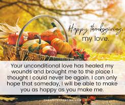 Maybe you would like to learn more about one of these? Over 100 Ways To Say Happy Thanksgiving To The Love Of My Life The Write Greeting