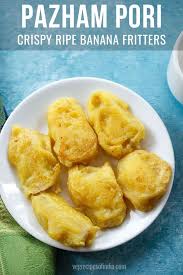 Pazham Pori Crispy Ripe Banana Fritters In 2020 Banana Fritters Fritters Ripe Banana Recipe