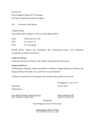 Contoh penulisan lembar pernyataan skripsi yang baik dan benar 2013 pada fakultas keguruan dan ilmu pendidikan. Surat Permohonan Ganti Judul