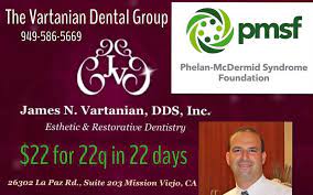 Donate To The Phelan Mcdermid Syndrome Foundation James Vartanian Dental Group