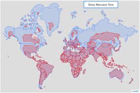 The map you see is the mercator projection. Real Country Sizes Shown On Mercator Projection Updated Engaging Data