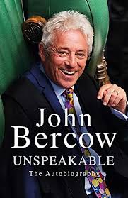 John bercow said he vowed to his family that he would resign as speaker credit: Unspeakable Von John Bercow Gebraucht 9781474616621 World Of Books