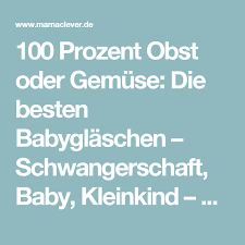 Beikost Die Besten Babyglaschen Mamaclever De Baby Babyglaschen Kleinkind