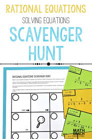 Solving Rational Equations Scavenger Hunt Activity Solving Equations Algebra Activities
