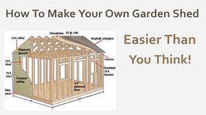 Check spelling or type a new query. How To Make Your Own Garden Shed How To Build Your Own Garden Shed Youtube