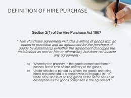 Tccr offers hire purchase (hp) financing for passenger vehicles, commercial vehicles, equipment or machinery with competitive financing rates. Hire Purchase Act Business Law