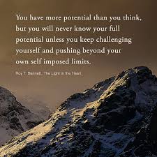 Always Stretch Yourself Beyond Your Limits Limit Quotes Be Yourself Quotes Inspirational Words
