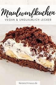Doch so ungewohnt sich das im ersten moment anhören mag, dieser kuchen schmeckt dennoch saftig, süß und ist perfekt für den sommer. Veganer Maulwurfkuchen Unglaublich Lecker Reiseschmaus