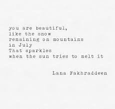 Poetry Snow July Mountains Lana Poetry Poem Words Poetry