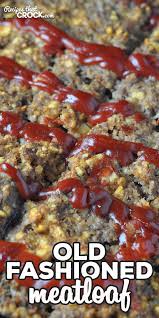 Directions in a large bowl, combine egg, bread crumbs, bacon, onion, cheese, seasoned salt and pepper. Old Fashioned Meatloaf Oven Recipe Recipes That Crock