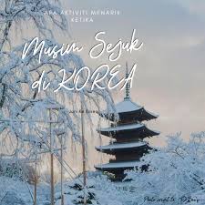 Alhamdulillah kami tempah percutian ke seoul, korea sebaik sahaja selepas tamat musim sejuk. Jom Ke Korea Ada Apa Pada Musim Sejuk Di Korea Tempat Facebook