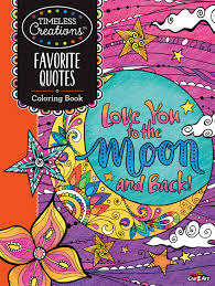 Download Cra Z Art Timeless Creations Coloring Book Favorite Quotes Walmart Com Walmart Com