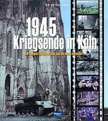 It is merely a question of when he chooses to quit. before eisenhower ordered his troops across germany's traditional boundary, he gave the order to clear the. 1945 Kriegsende In Koln 9783955401573 Amazon Com Books