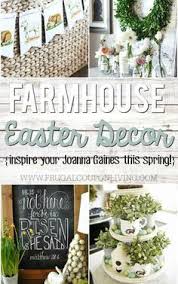 Easter Ideas Pinwire Farmhouse Easter Home Decor Inspire Your Inner Joanna Gaines 21 Mi Farmhouse Easter Decor Easter Decorations Spring Decor