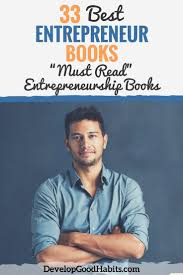 33 Best Books For Entrepreneurs To Read In 2020 Entrepreneur Books Best Books For Men Entrepreneurship Books
