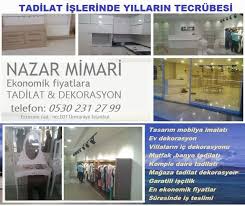 Nazar Mimari Tadilat Dekorasyon Yapan Firmalar 0216 Nazar Mimari Hizmetlerimiz Mobilya Ic Dekorasyon Mimari