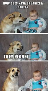 At fieldvibe, we acknowledge all the hard work that needs to be with all that hard work there is bound to be a little bit of humor and funny situations involved with cleaning. Joke4fun Memes Nasa Party