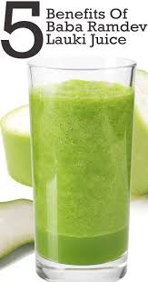 5 Amazing Health Benefits Of Baba Ramdev Lauki Juice Health Benefits Health Natural Health Tips