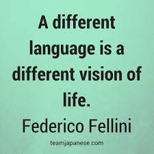 33 Inspirational Quotes About Language Learning Foreign Language Quotes Language Quotes Learning Quotes