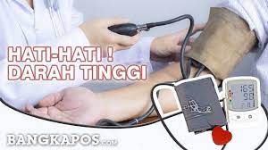 Anda sering mendengar kata hipertensi? Darah Tinggi Tak Terkontrol Dengan Baik Ini 10 Bahaya Yang Mengintai Halaman All Bangka Pos