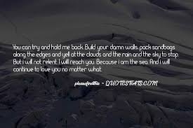 Top 40 Love The Way You Hold Me Quotes Famous Quotes Sayings About Love The Way You Hold Me