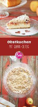 obstkuchen mit quark olteig basics grundrezept quarkolteig kuchen kuchen und torten obstkuchen