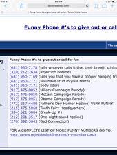 Maybe you would like to learn more about one of these? 15 Numbers To Call Ideas Numbers To Call Prank Calls Funny Phone Numbers