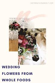 Check spelling or type a new query. Wedding Flowers From Whole Foods Market Tulsa Go French Yourself