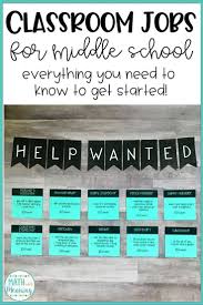 How To Use Classroom Jobs In Middle School Math With Meaning Classroom Jobs Middle School Math Classroom Classroom Economy