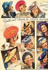 What I Found Chicago Mail Order Catalog Spring And Summer 1939 Part 3 Vintage Style Hat Hats Vintage Vintage Outfits