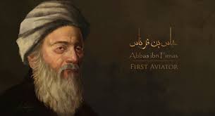 Abbas Bin Firnas The First Aviator Ilmuwan Pengetahuan Muslim